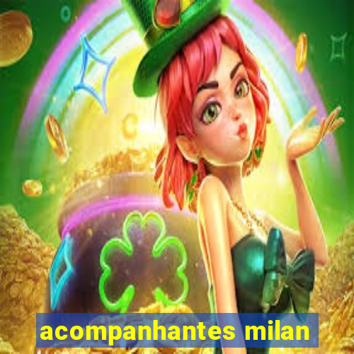 acompanhantes milan